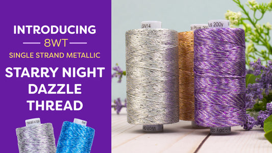 Introducing Starry Night Dazzle ™️ Thread 8wt Rayon & Metallic Thread